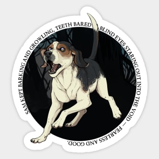 Barking Into The Void Sticker